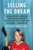 Selling the Dream: How Hockey Parents And Their Kids Are Paying The Price For Our N