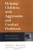Helping Children with Aggression and Conduct Problems: Best Practices for Intervention