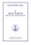 A New Earth: Methods, Exercises, Formulas and Prayers (Complete Works, Vol. 13)