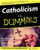 Catholicism For Dummies