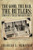 The Good, the Bad, the Butlers:: Story of a Texas Pioneer Family