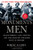 The Monuments Men: Allied Heroes, Nazi Thieves, and the Greatest Treasure Hunt in History