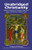 Unabridged Christianity: Biblical Answers to Common Questions About the Roman Catholic Faith