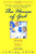 The House of God: The Classic Novel of Life and Death in an American Hospital
