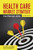 Health Care Market Strategy: From Planning to Action