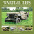 Wartime Jeeps: WW2 Jeeps - Prototypes, Production Models & Special Versions