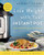 Lose Weight with Your Instant Pot: 60 Easy One-Pot Recipes for Fast Weight Loss (Lose Weight By Eating)