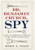 Dr. Benjamin Church, Spy: A Case of Espionage on the Eve of the American Revolution