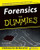 Forensics For Dummies
