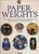 Paperweights: The Collector's Guide to Identifying, Selecting, and Enjoying New and Vintage Paperweights