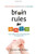 Brain Rules for Baby: How to Raise a Smart and Happy Child from Zero to Five