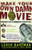 Make Your Own Damn Movie!: Secrets of a Renegade Director
