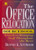 The Office Relocation Sourcebook: A Guide to Managing Staff Throughout the Move