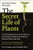 The Secret Life of Plants: a Fascinating Account of the Physical, Emotional, and Spiritual Relations Between Plants and Man