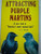 Attracting Purple Martins