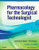 Pharmacology for the Surgical Technologist, 3rd Edition
