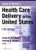Jonas and Kovner's Health Care Delivery in the United States, 11th Edition
