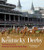 The Kentucky Derby: 101 Reasons to Love America's Favorite Horse Race