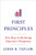 First Principles: Five Keys to Restoring America's Prosperity