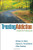 Treating Addiction: A Guide for Professionals