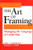 The Art of Framing: Managing the Language of Leadership