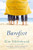 Barefoot: A Novel