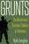 Grunts: The American Combat Soldier in Vietnam