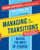 Managing Transitions: Making the Most of Change