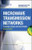 Microwave Transmission Networks, Second Edition