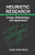 Heuristic Research: Design, Methodology, and Applications