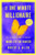 The One Minute Millionaire: The Enlightened Way to Wealth