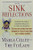 Sink Reflections: Overwhelmed? Disorganized? Living in Chaos? Discover the Secrets That Have Changed the Lives of More Than Half a Million Families...