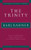 The Trinity (Milestones in Catholic Theology)