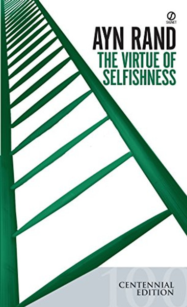 The Virtue of Selfishness: Fiftieth Anniversary Edition