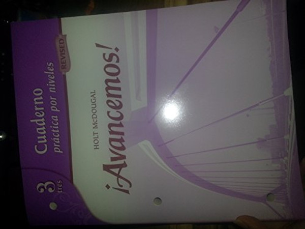 Avancemos!: Cuaderno Practica por niveles Student Edition Level 3 (Spanish Edition)
