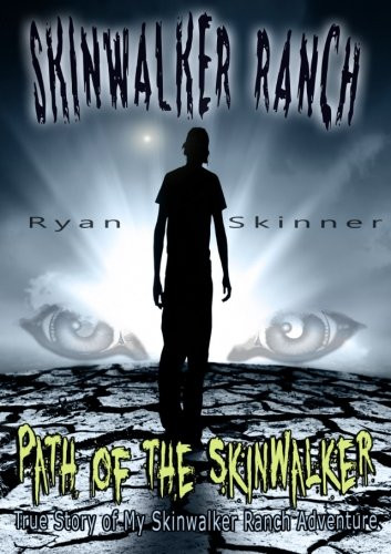 Skinwalker Ranch: Path of the Skinwalker