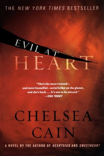 Evil at Heart: A Thriller (Archie Sheridan & Gretchen Lowell)