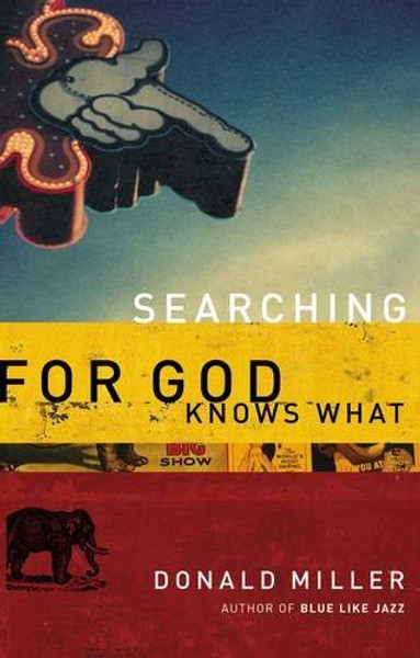Searching for God Knows What Searching for God Knows What