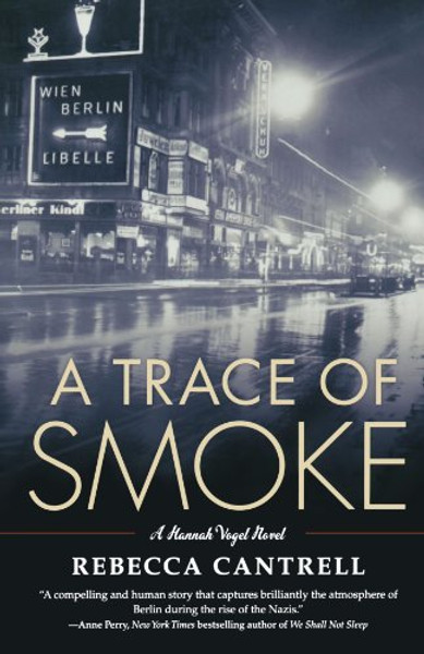 A Trace of Smoke (Hannah Vogel)