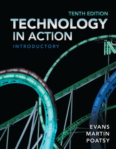 Technology in Action, Introductory (10th Edition)