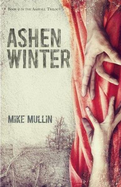 Ashen Winter (Ashfall Trilogy)
