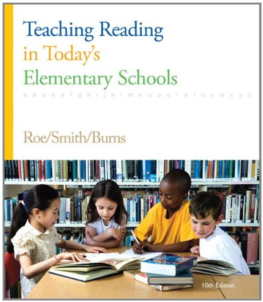 Teaching Reading in Todays Elementary Schools