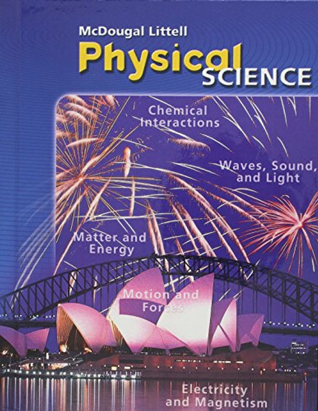 McDougal Littell Science: Student Edition Grade 8 Physical Science 2006