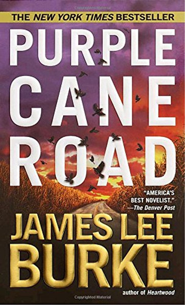Purple Cane Road (Dave Robicheaux)