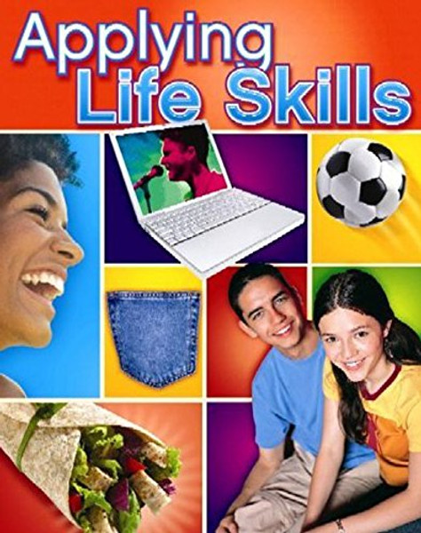 Applying Life Skills, Student Edition Applying Life Skills, Student Edition