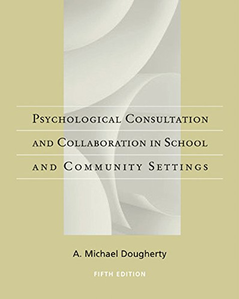 Casebook of Psychological Consultation and Collaboration in School and Community Settings