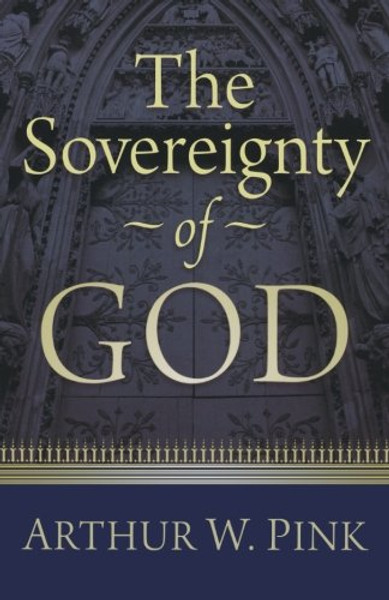 The Sovereignty of God