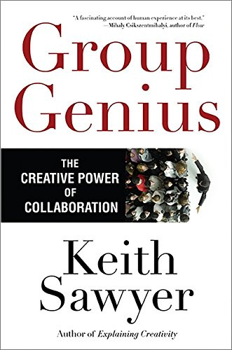 Group Genius: The Creative Power of Collaboration