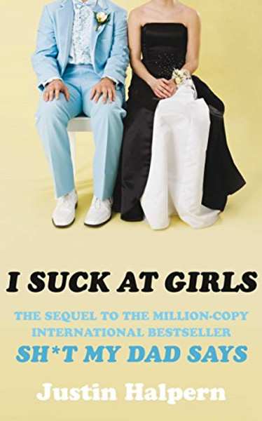 I Suck at Girls