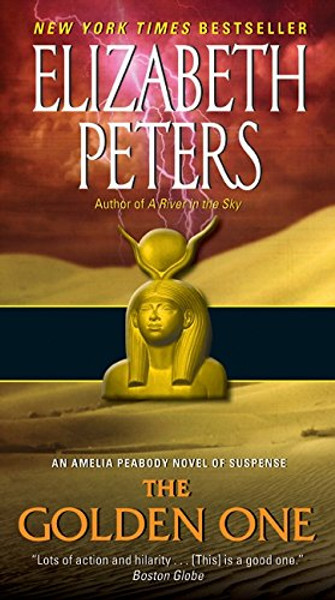 The Golden One: An Amelia Peabody Novel of Suspense (Amelia Peabody Series)